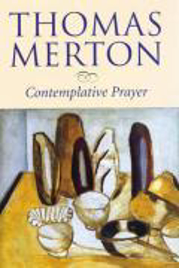 Picture of Contemplative Prayer [Paperback] by Thomas Merton