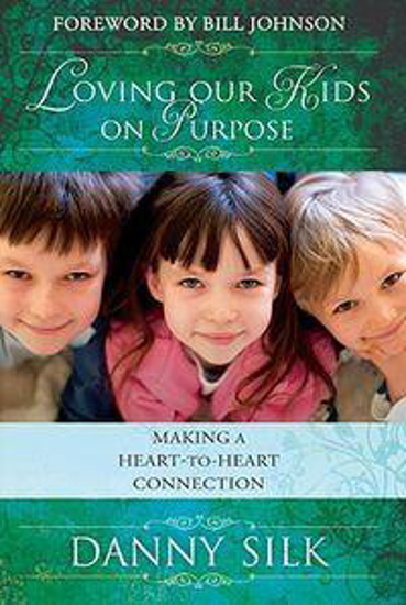 Picture of Loving Our Kids On Purpose by Danny Silk