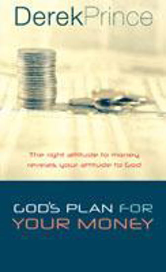 Picture of God's Plan for Your Money by Derek Prince