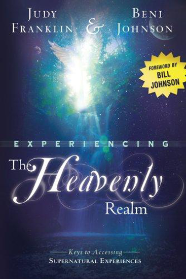 Picture of Experiencing The Heavenly Realm-Expanded Edition by Judy Franklin, Beni Johnson
