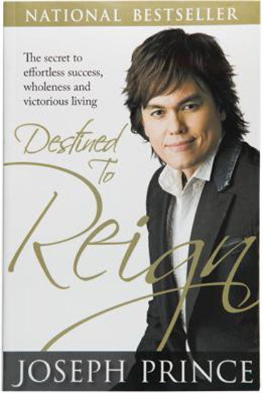 Picture of Destined To Reign by Joseph Prince