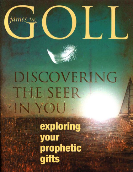 Picture of Discovering the Seer in You by James Goll