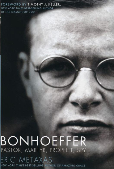 Picture of Bonhoeffer: Pastor, Martyr, Prophet, and Spy by Eric Metaxas