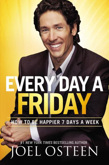 Picture of Every Day a Friday by Joel Osteen