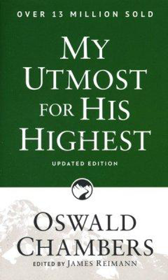 Picture of My Utmost for His Highest by Oswald Chambers, Updated Edition
