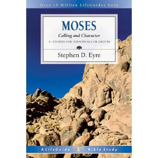 Picture of Moses Lifeguide Bible Studies by Stephen D Eyre