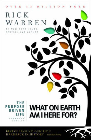 Picture of Purpose Driven Life- What on Earth Am I Here For? New Ed. by Rick Warren
