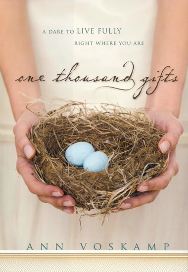 Picture of One Thousand Gifts: A Dare to Live Fully Right Where You Are by Ann Voskamp