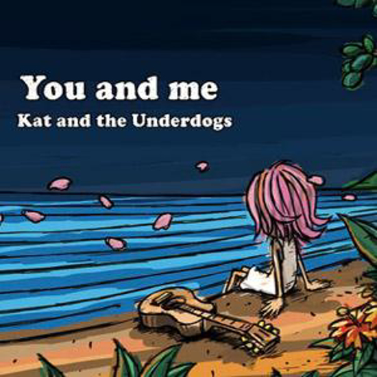 Picture of You and Me by Kat McDowell and the Underdogs