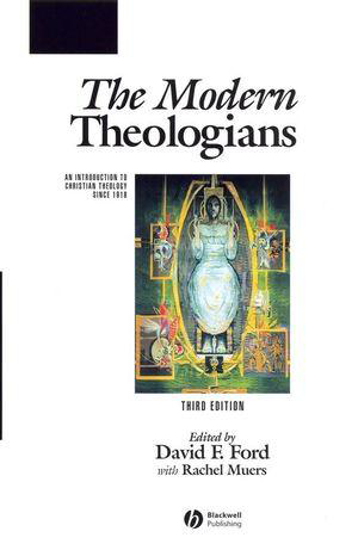 Picture of Modern Theologians , Third Edition by David Ford ed