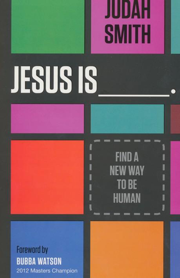 Picture of Jesus Is by Judah Smith