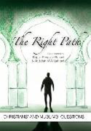 Picture of Right Path by Bapak Pengajar Rohani & Abdullah M Al Qahtani