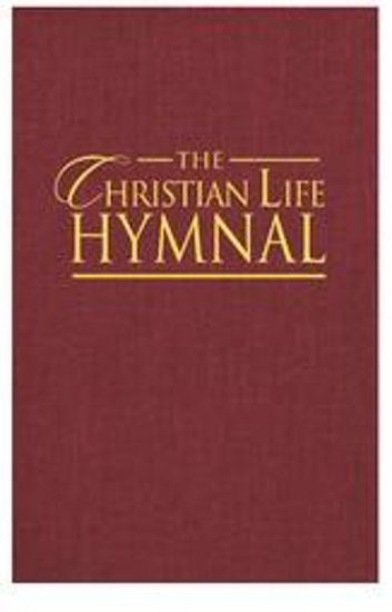 Picture of The Christian Life Hymnal: Burgundy by Eric Wyse  (Editor)