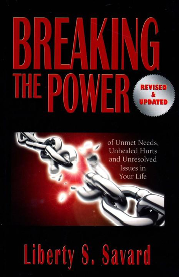 Picture of Breaking the Power: Revised and Updated by Liberty Savard