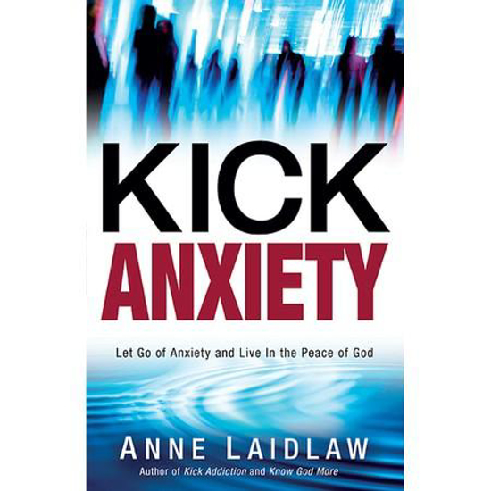 Picture of Kick Anxiety by Anne Laidlaw