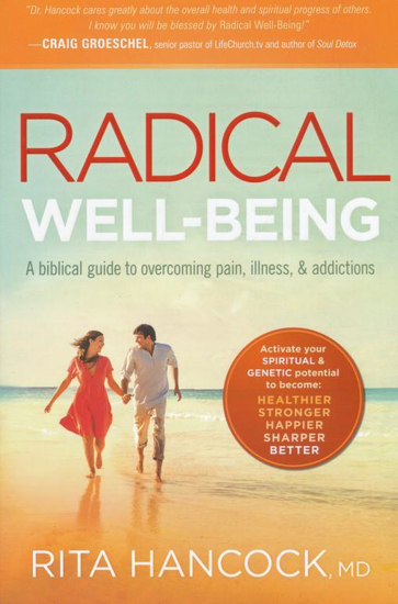 Picture of Radical Well-Being by Rita Hancock M.D.