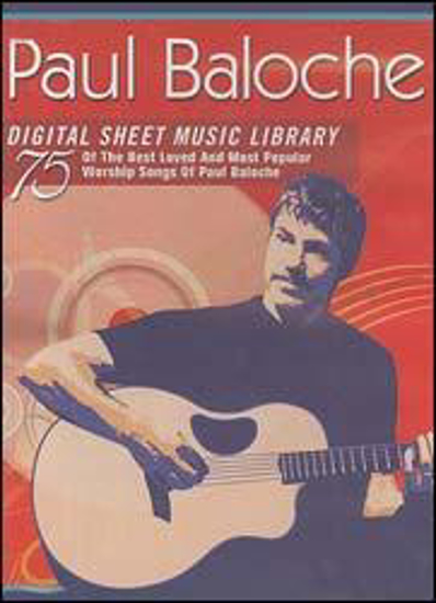 Picture of Paul Baloche Digital Sheet Music Library CD-ROM by Paul Baloche