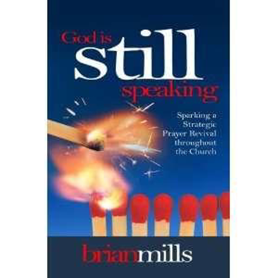 Picture of God is Still Speaking by Brian Mills