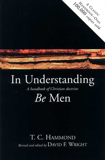 Picture of In Understanding Be Men by T.C. Hammond