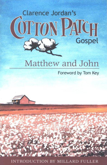 Picture of The Cotton Patch Gospel: Matthew & John by Clarence Jordan