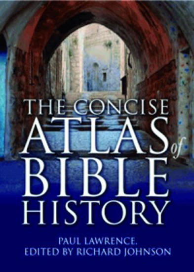 Picture of Concise Atlas of Bible History by Paul Lawrence
