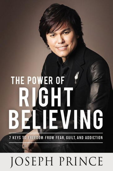 Picture of Power of Right Believing by Joseph Prince