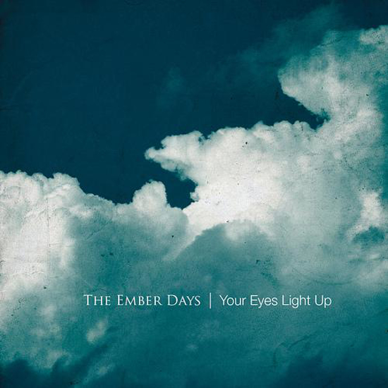 Picture of Your Eyes Light Up by Ember Days