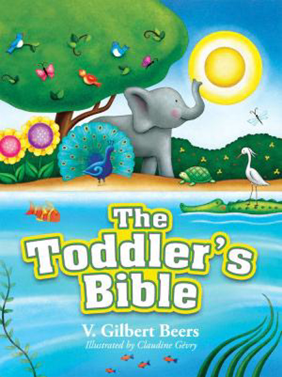 Picture of Toddler's Bible by V Gilbert Beers