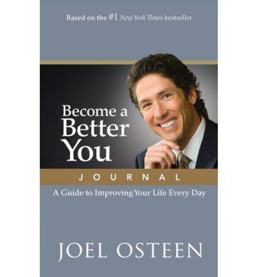 Picture of Become a Better You Journal: A Guide to Improving Your Life Every Day by Joel Osteen