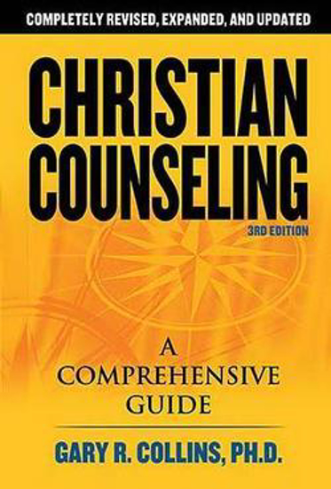Picture of Christian Counseling 3rd Edition: Revised and Updated by Gary Collins