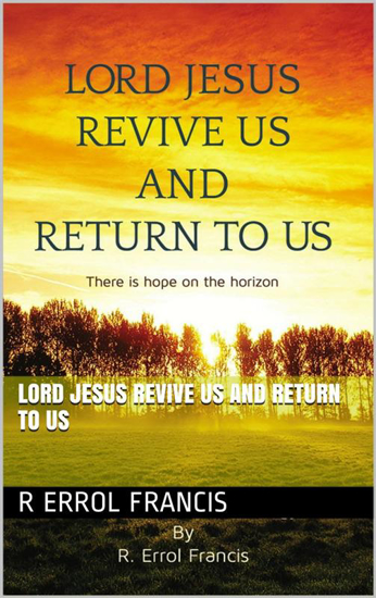 Picture of LORD JESUS REVIVE US AND RETURN TO US by Errol Francis