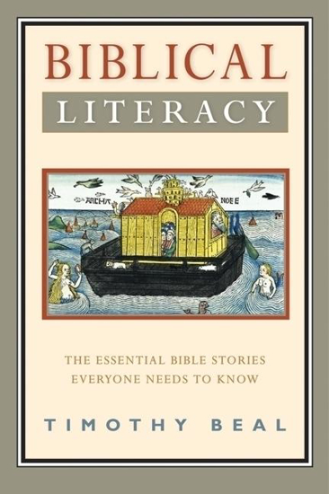 Picture of Biblical Literacy by Timothy Beal