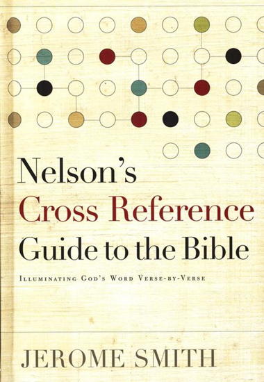 Picture of Nelson's Cross Reference Guide to the Bible Hardcover by Thomas Nelson Publishers