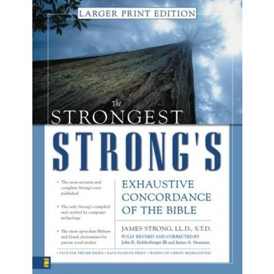 Picture of Strongest Strongs Exhaust Concordance Large Print Hardcover by Zondervan Publishing House