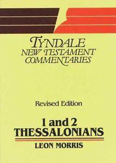 Picture of Tyndale New Testament Commentaries: 1 and 2 Thessalonians by Leon Morris