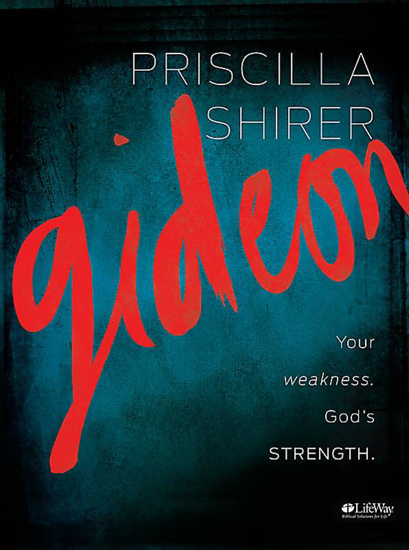 Picture of Gideon: Your weakness. God's strength. Member Book by Priscilla Shirer