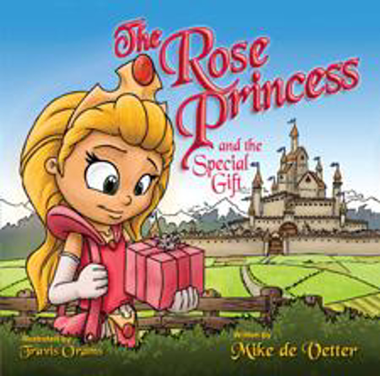 Picture of Rose Princess and the Special Gift by De Vetter Mike
