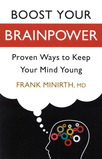 Picture of Boost Your Brainpower: Proven Ways to Keep Your Mind Young by Minirth Frank
