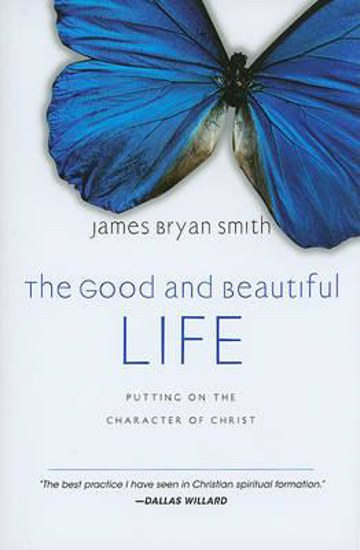 Picture of Good and Beautiful Life   H/B by Smith James B