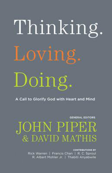 Picture of Thinking Loving Doing by Piper John