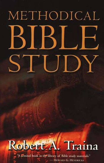 Picture of Methodical Bible Study by Traina Robert A