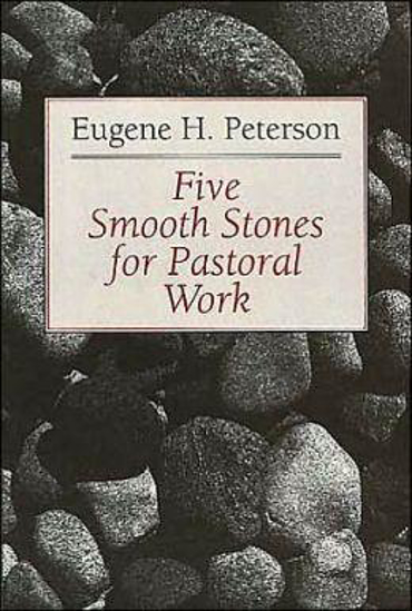 Picture of Five Smooth Stones for Pastoral Work by Eugene H. Peterson
