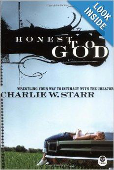 Picture of Honest to God by Charlie W. Starr