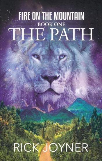 Picture of Path, Fire on the Mountain Series #1 by Rick Joyner