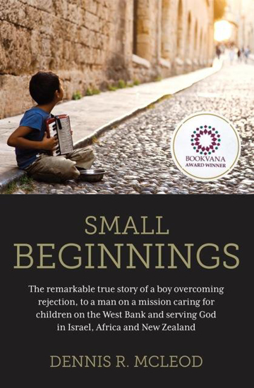 Picture of Small Beginnings by Dennis R McLeod