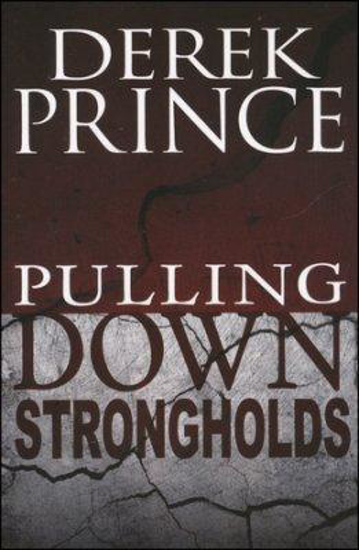 Picture of Pulling Down Strongholds by Derek Prince