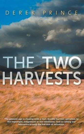 Picture of Two Harvests by Derek Prince