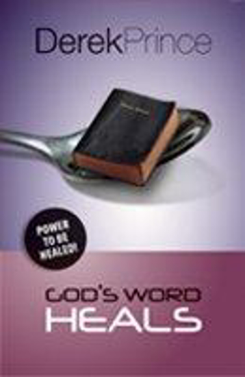 Picture of God's Word Heals by Derek Prince