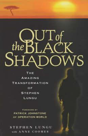 Picture of Out of the Black Shadown by Stephen Lungu with Anne Coomes