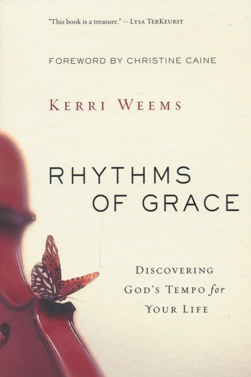 Picture of Rhythms Of Grace by Kerri Weems